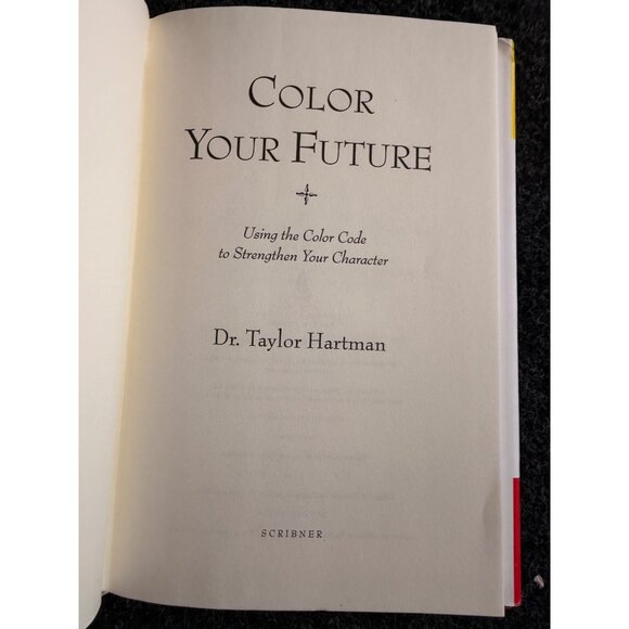 Color Your Future By Taylor Hartman Ph.D. Hardcover Self-Help Book - Picture 7 of 7